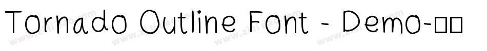 Tornado Outline Font - Demo字体转换